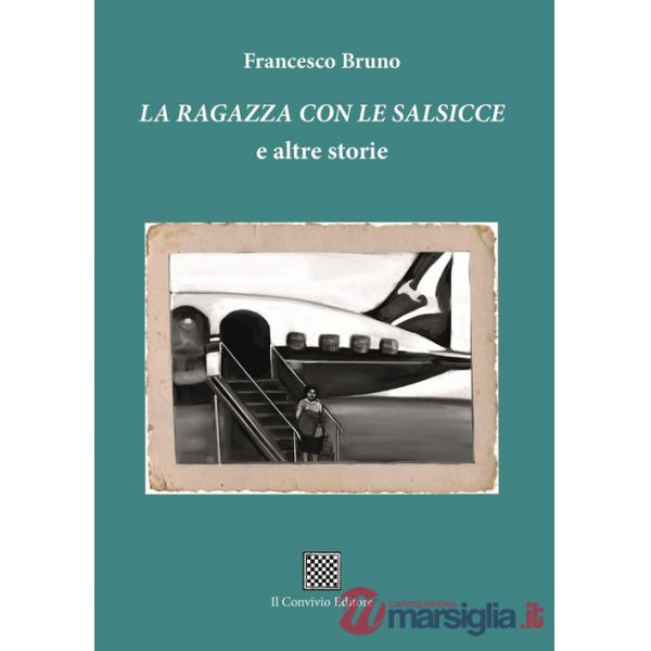 Ragazza con le salsiccie e altre storie (La)