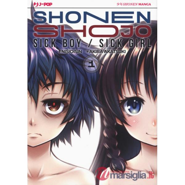 Shonen Shojo. Sick boy/Sick girl. Vol. 1