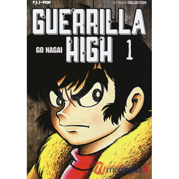 Guerrilla high. Vol. 1