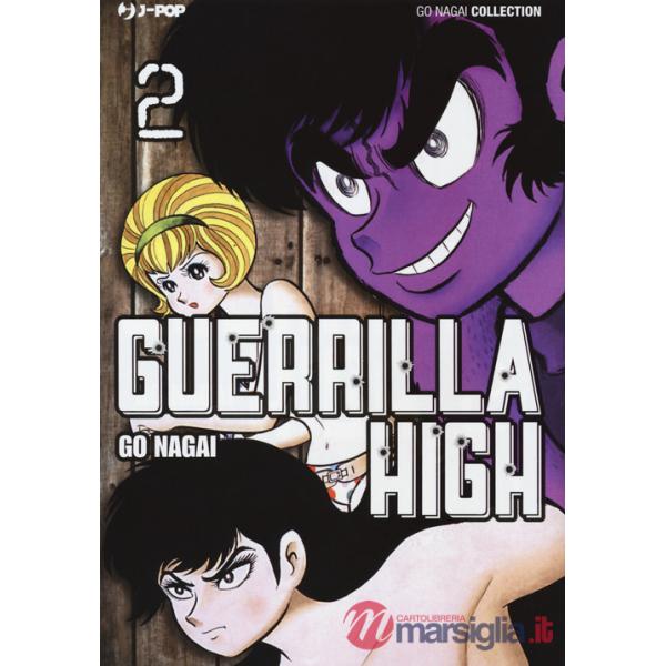 Guerrilla high. Vol. 2