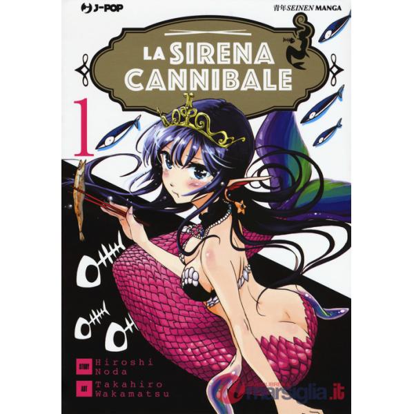 Sirena cannibale (La). Vol. 1