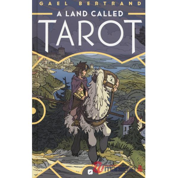 Land called Tarot. Ediz. italiana (A)