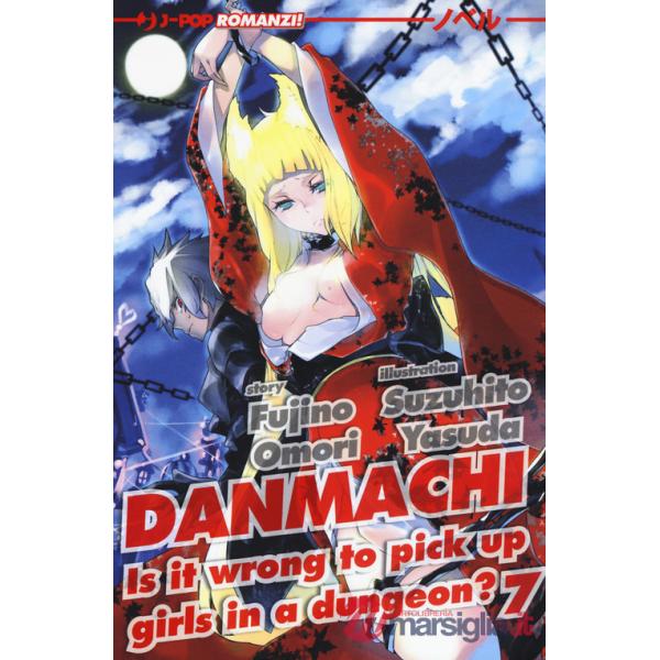 DanMachi. Vol. 7