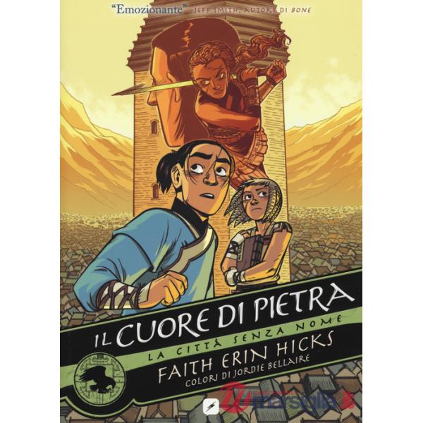 Città senza nome (La). Vol. 2: Il cuore di pietra