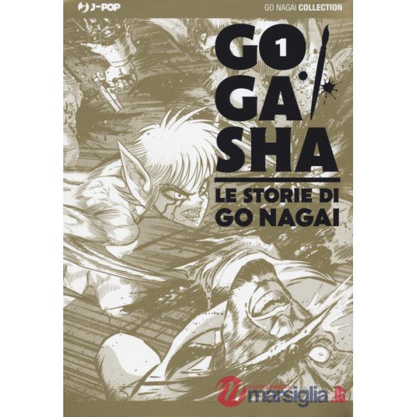 Gogasha. Le storie di Go Nagai. Vol. 1