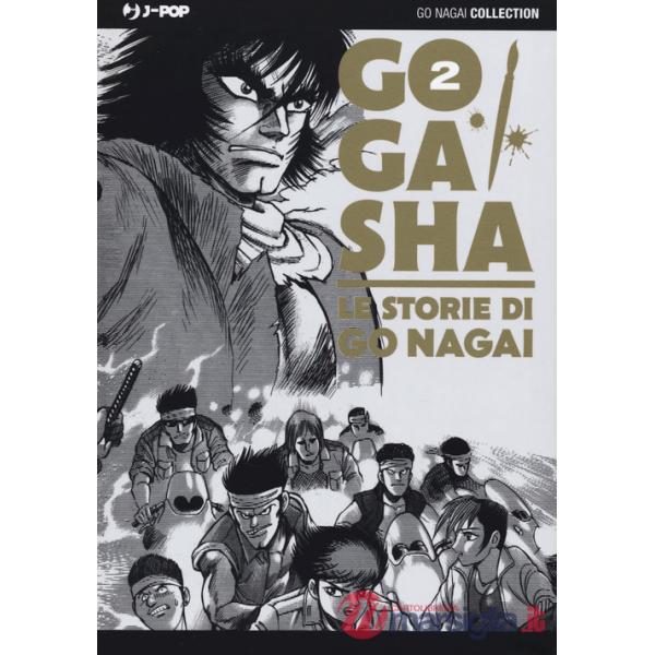Gogasha. Le storie di Go Nagai. Vol. 2