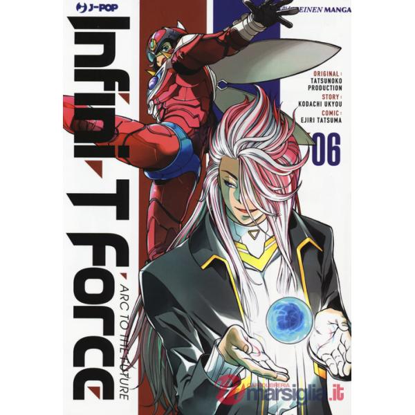 Infini-T Force. Vol. 6