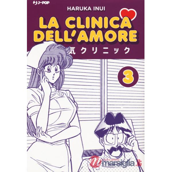 Clinica dell'amore (La). Vol. 3