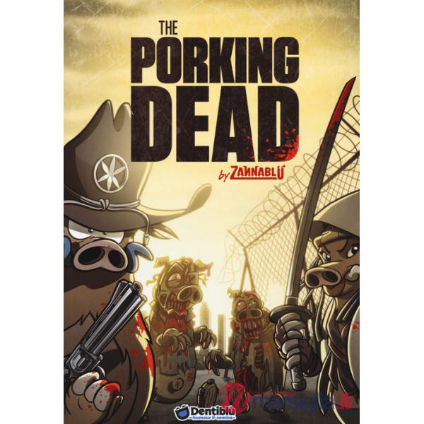 Porking dead. Zannablù (The)