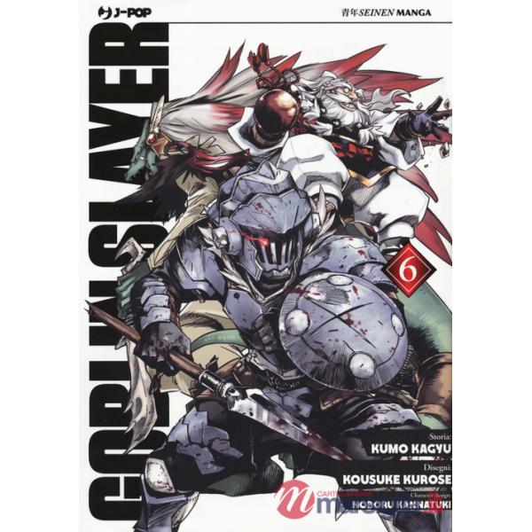 Goblin Slayer. Vol. 6