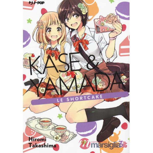 Kase & Yamada. Vol. 3: Le shortcake