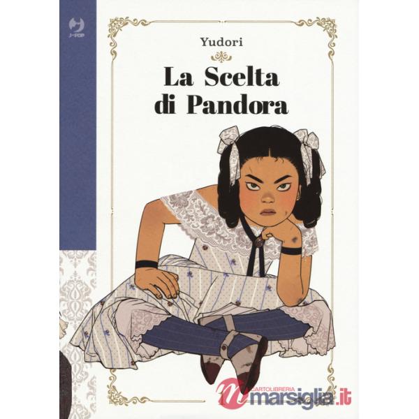 Scelta di Pandora (La). Vol. 1