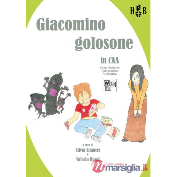 Giacomino golosone in CAA comunicazione aumentativa alternativa