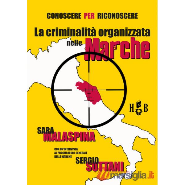 Conoscere per riconoscere. La criminalità organizzata nelle Marche