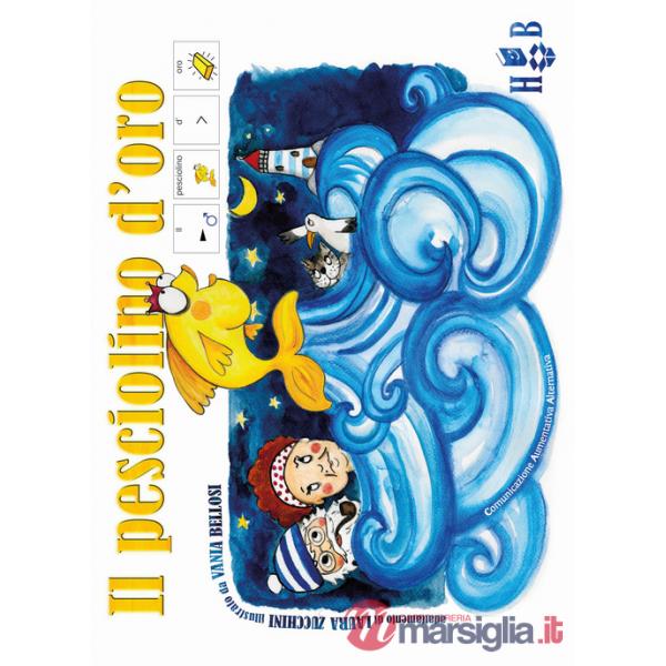Pesciolino d'oro. Ediz. CAA (il)