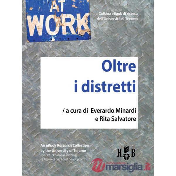 Oltre i distretti. Alla ricerca di nuovi cluster di fattori per lo sviluppo locale
