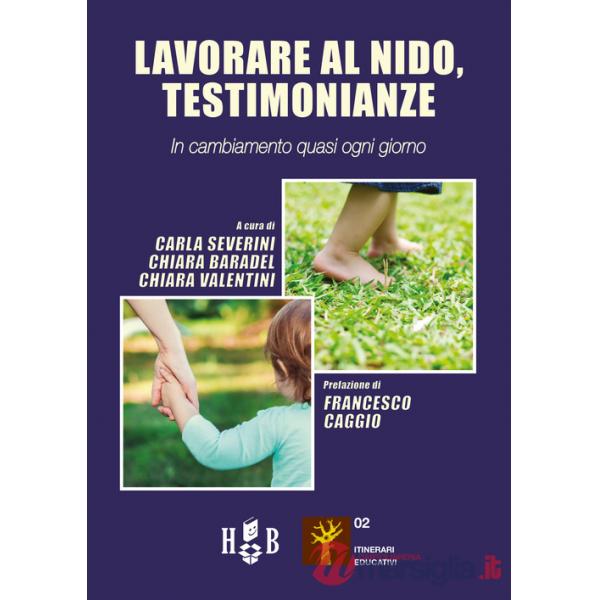 Lavorare al nido, testimonianze. In cambiamento quasi ogni giorno