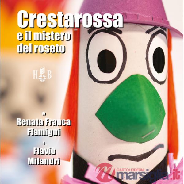 Crestarossa e il mistero del roseto
