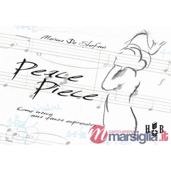 PeacePiece. Come nasce una danza espressiva