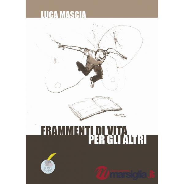 Frammenti di vita per gli altri