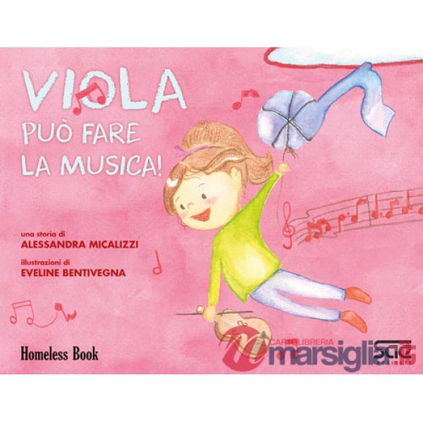 Viola può fare la musica!