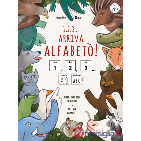 1, 2, 3... arriva Alfabetò! Ediz. InBook CAA