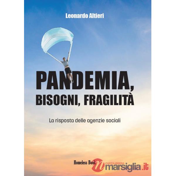 Pandemia, bisogni, fragilità. La risposta delle agenzie sociali