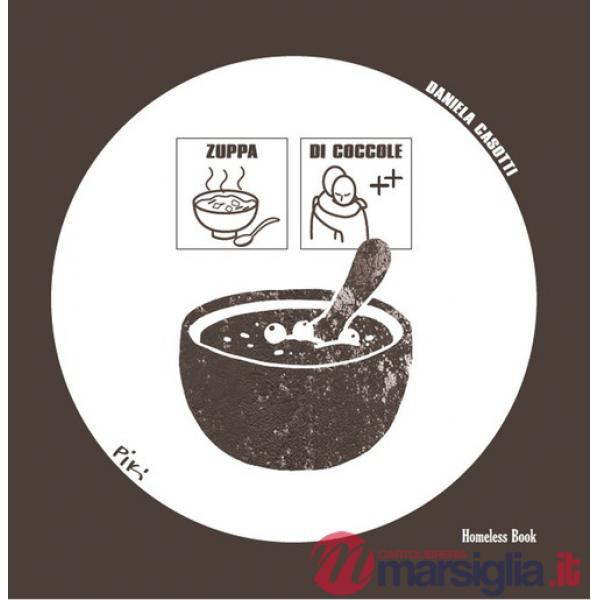 Zuppa di coccole. Ediz. illustrata