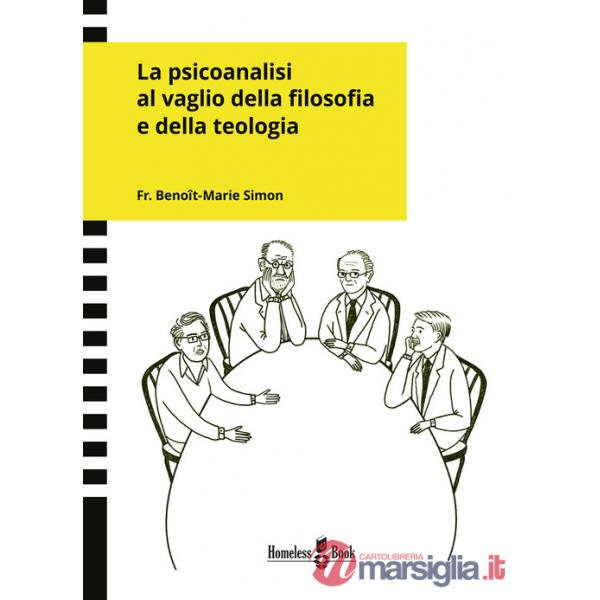 Psicoanalisi al vaglio della filosofia e della teologia (La)