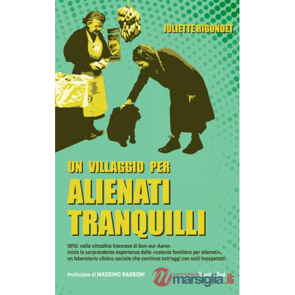 Villaggio per alienati tranquilli (Un)