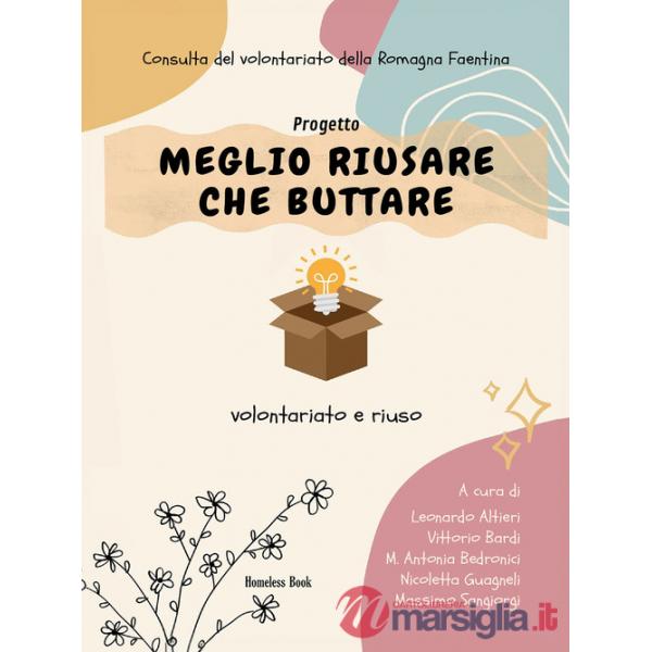 Meglio riusare che buttare. Volontariato e riuso
