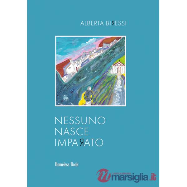 Nessuno nasce imparato