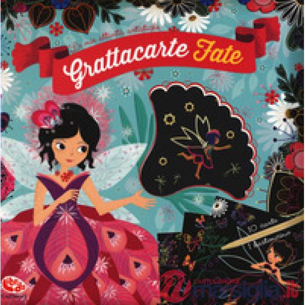 Grattacarte fate. Ediz. illustrata