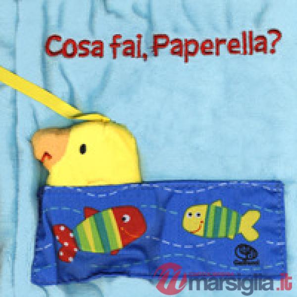 Cosa fai paperella? I batuffolibri. Ediz. illustrata