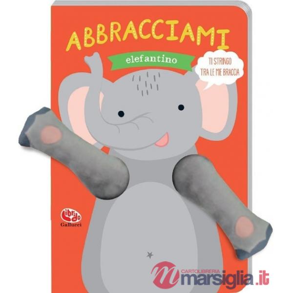 Abbracciami elefantino