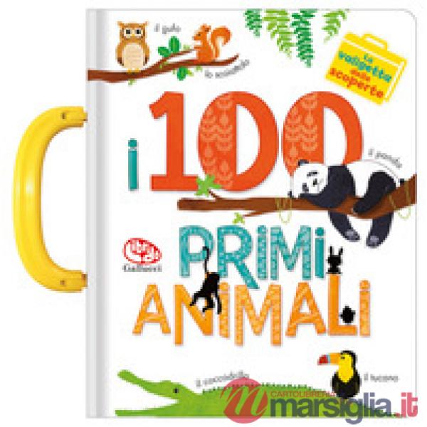 100 primi animali. La valigetta delle scoperte (I)