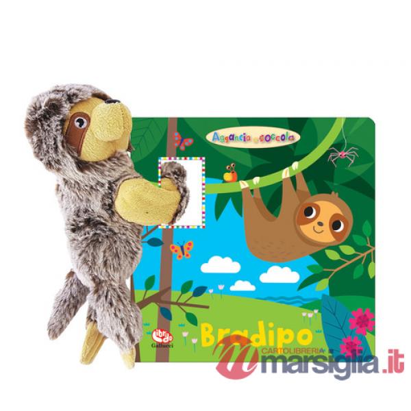 Bradipo. Aggancia e coccola. Ediz. a colori. Con peluche