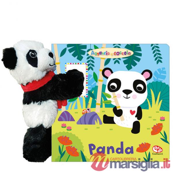 Panda. Aggancia e coccola. Ediz. a colori. Con peluche