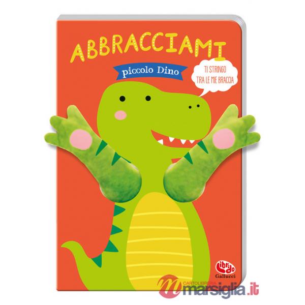 Abbracciami Piccolo Dino