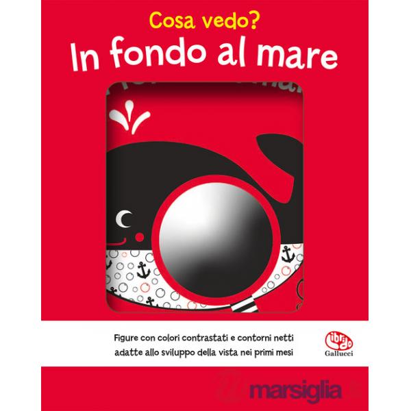 Cosa vedo? In fondo al mare. I batuffolibri. Ediz. a colori