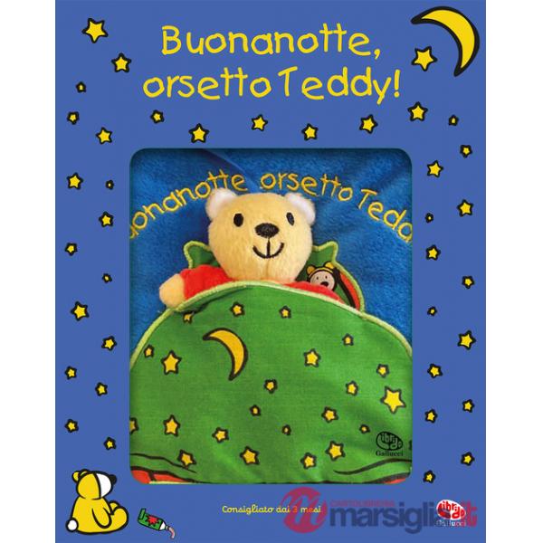Buonanotte, orsetto Teddy. Ediz. a colori