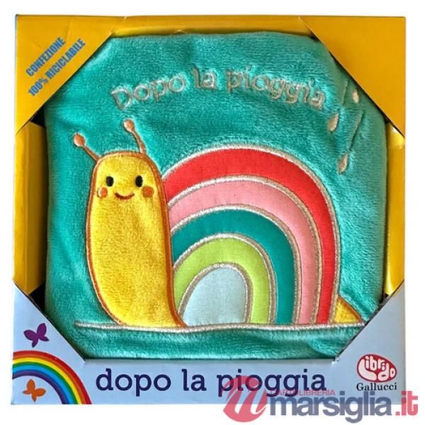 Dopo la pioggia. Ediz. a colori