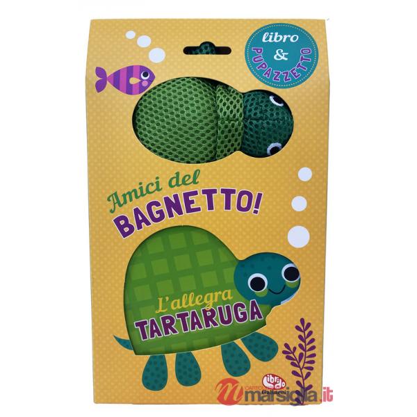 Allegra tartaruga. Amici del bagnetto! Ediz. a colori (L')