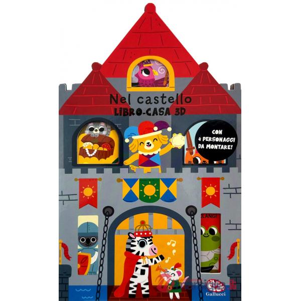 Nel castello. Libro-casa 3D. Ediz. a colori