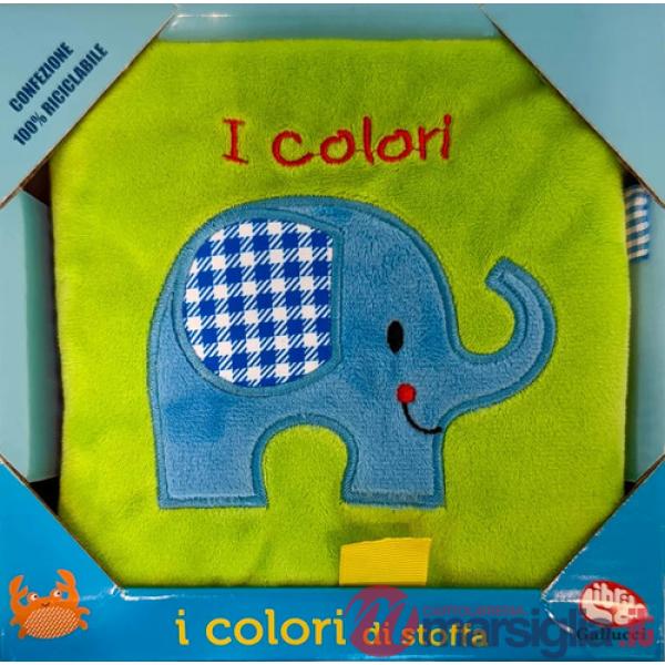 Colori di stoffa. Ediz. a colori (I)