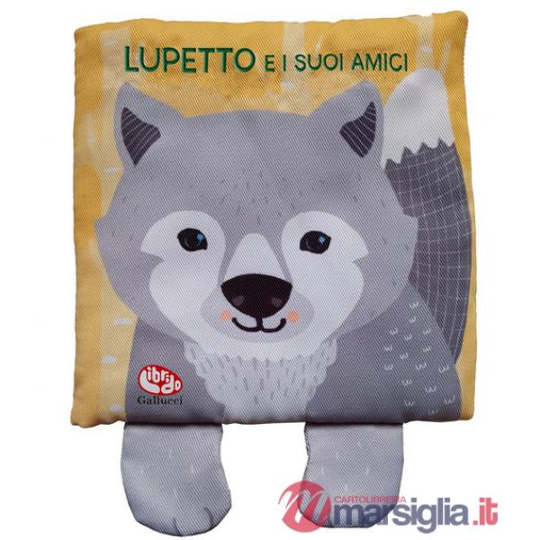 Lupetto e i suoi amici. Ediz. a colori