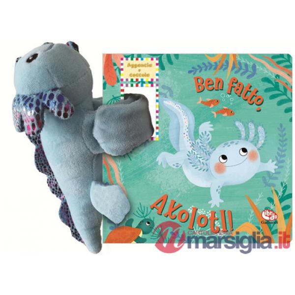 Ben fatto, Axolotl! Aggancia e coccola. Con peluche