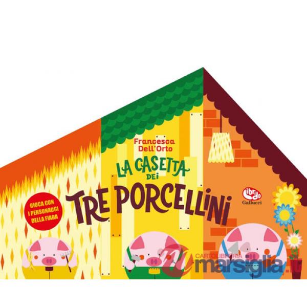 Casetta dei tre porcellini. Ediz. a colori (La)