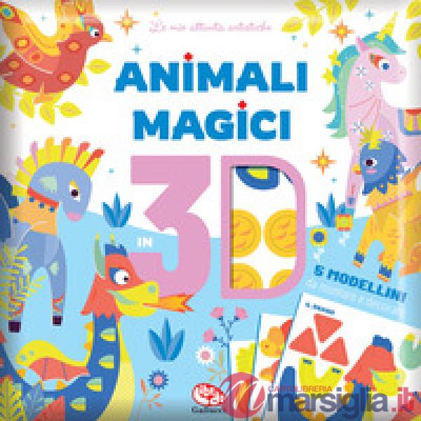 Animali magici in 3D. Ediz. a colori