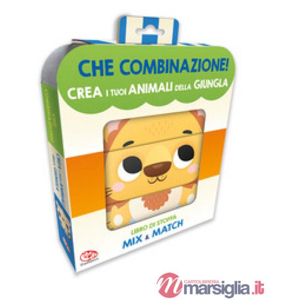 Crea i tuoi animali della giungla. Che combinazione! Ediz. a colori